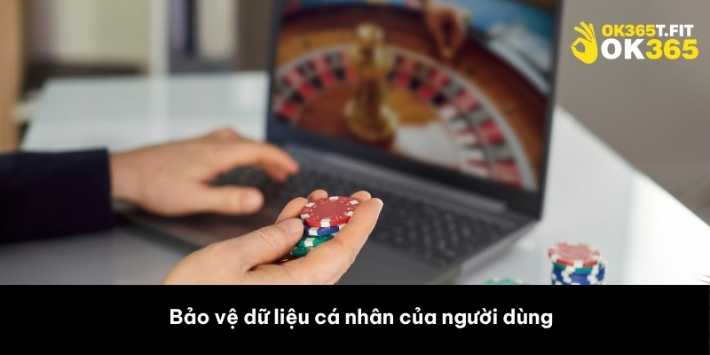 Bảo vệ dữ liệu cá nhân của người dùng