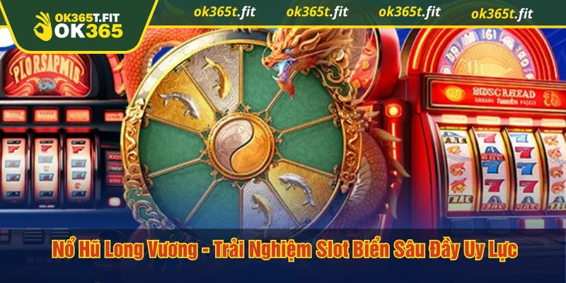 Nổ hũ Long Vương