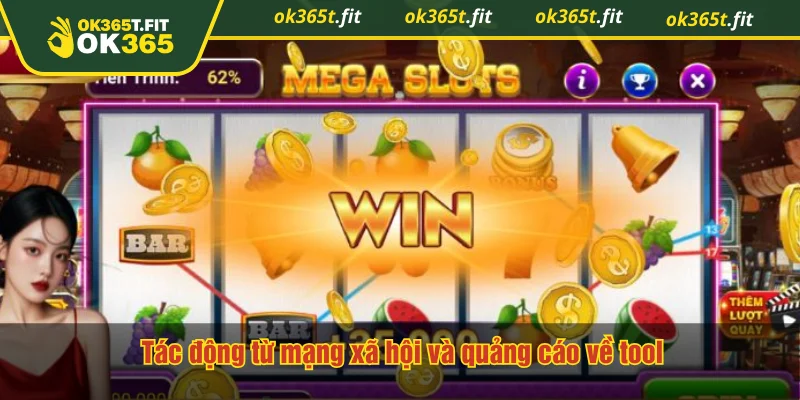 Tác động từ mạng xã hội và quảng cáo về tool