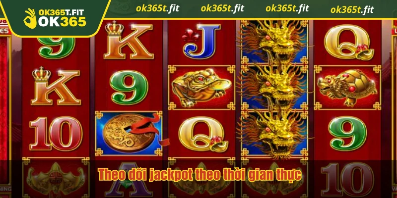 Theo dõi jackpot theo thời gian thực