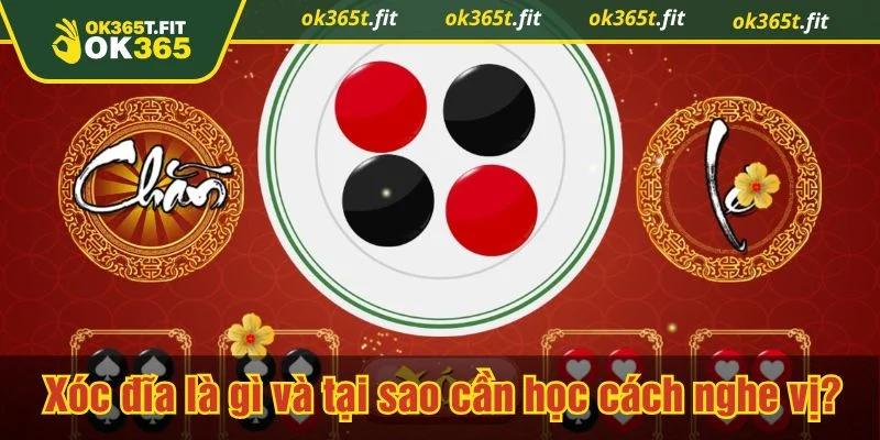 Cách nghe vị xóc đĩa là mẹo quan sát âm thanh khi bát xóc