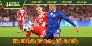 kèo chấp là gì