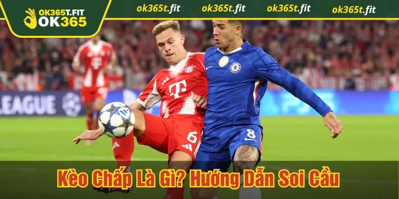 kèo chấp là gì