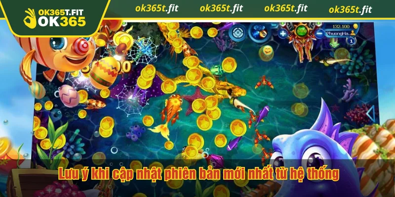 Lưu ý khi cập nhật phiên bản mới nhất từ hệ thống