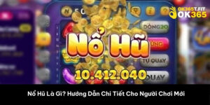 nổ hũ là gì