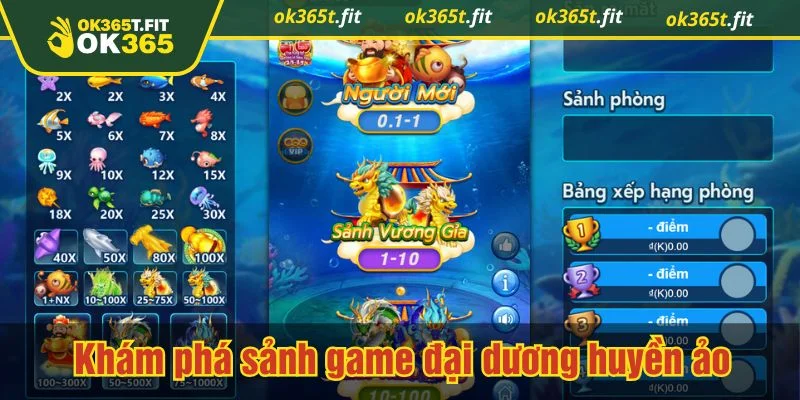 Sảnh bắn cá OK365 được thiết kế sống động