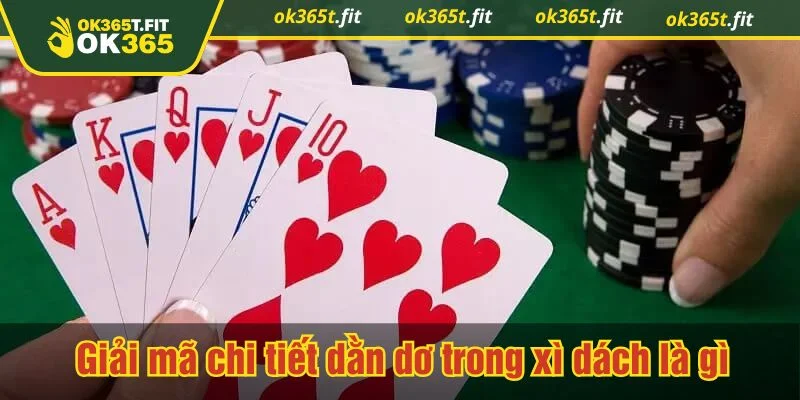 Vận dụng dằn dơ trong xì dách để tối ưu tiền thưởng